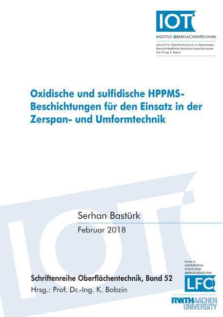 Cover-Bild Oxidische und sulfidische HPPMS-Beschichtungen für den Einsatz in der Zerspan- und Umformtechnik