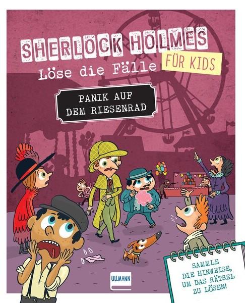Cover-Bild Panik auf dem Riesenrad - Sherlock Holmes für Kids – Löse die Fälle
