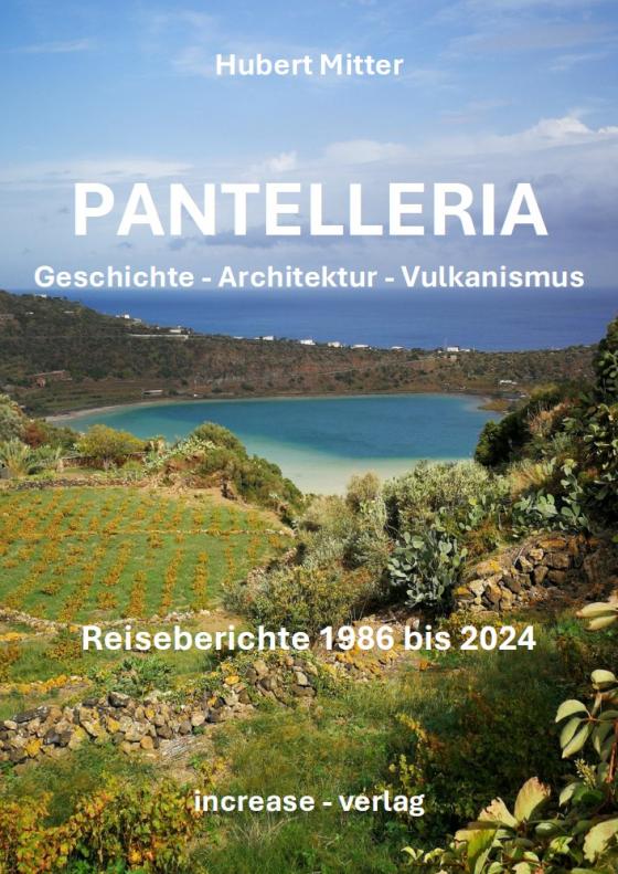 Cover-Bild PANTELLERIA - Geschichte, Architektur, Vulkanismus