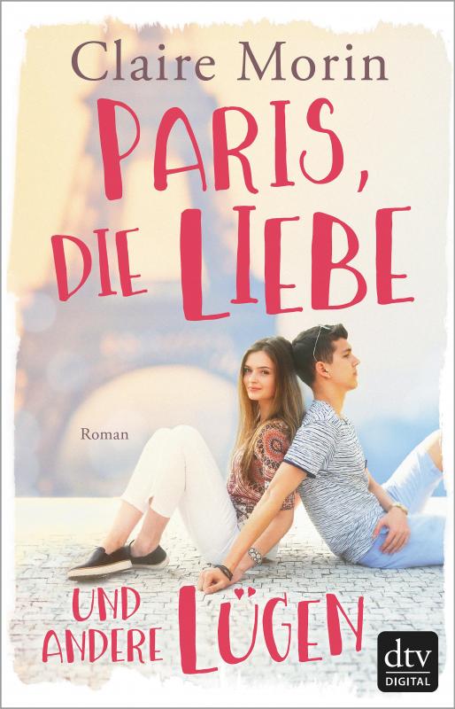 Cover-Bild Paris, die Liebe und andere Lügen