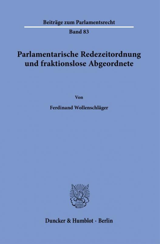 Cover-Bild Parlamentarische Redezeitordnung und fraktionslose Abgeordnete.