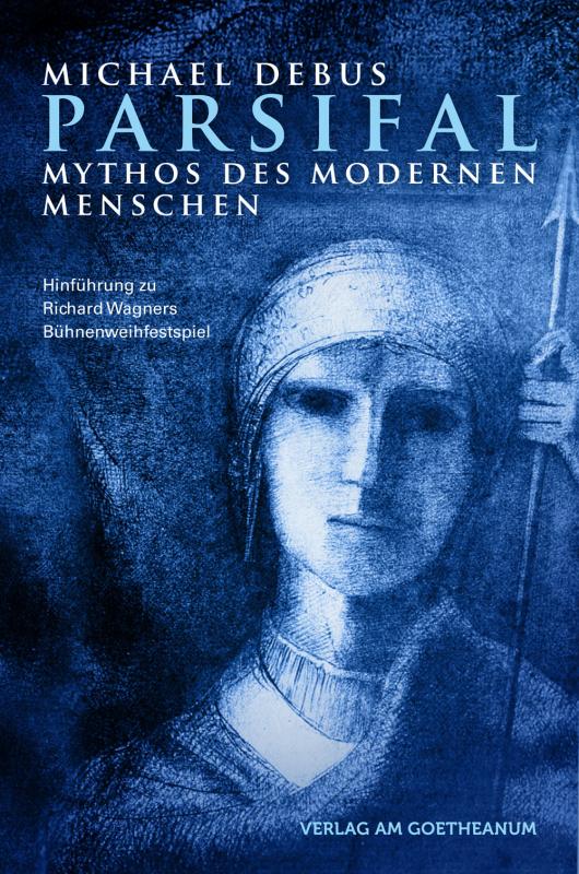 Cover-Bild Parsifal – Mythos des modernen Menschen