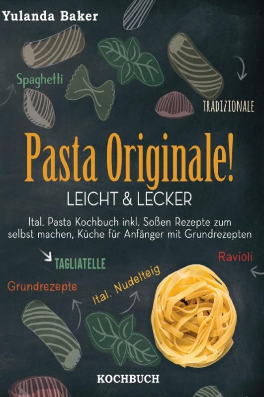 Cover-Bild Pasta Originale! Leicht & Lecker