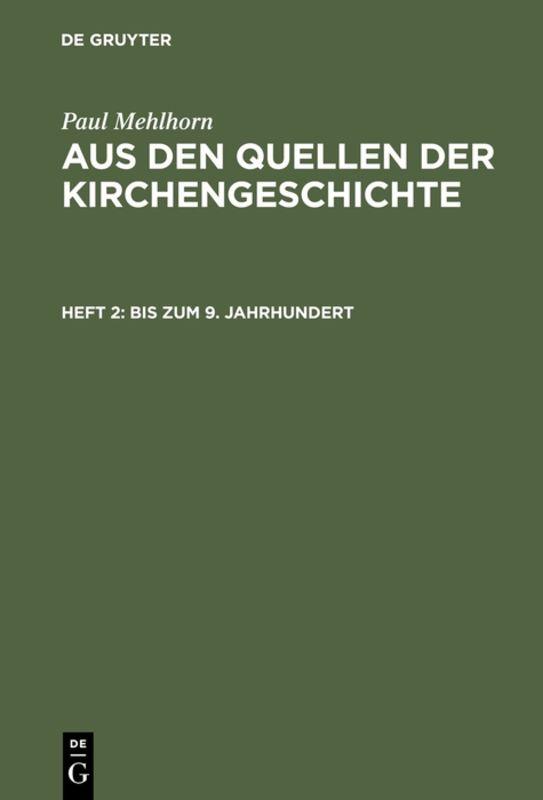 Cover-Bild Paul Mehlhorn: Aus den Quellen der Kirchengeschichte / Bis zum 9. Jahrhundert
