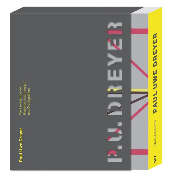 Cover-Bild Paul Uwe Dreyer, Werkverzeichnis der Gemälde, Zeichnungen und Druckgrafiken