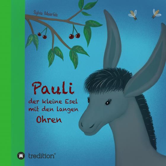 Cover-Bild Pauli, der kleine Esel mit den langen Ohren