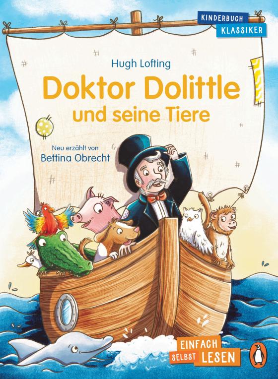 Cover-Bild Penguin JUNIOR – Einfach selbst lesen: Kinderbuchklassiker - Doktor Dolittle und seine Tiere