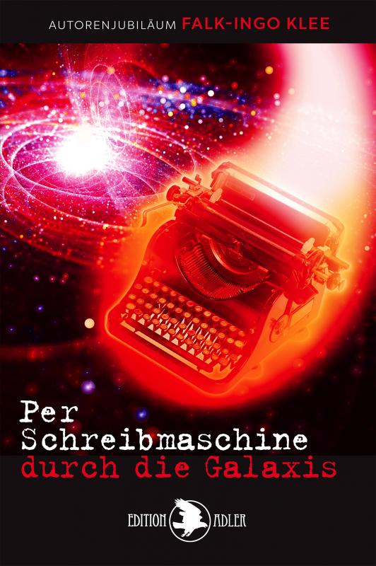 Cover-Bild Per Schreibmaschine durch die Galaxis