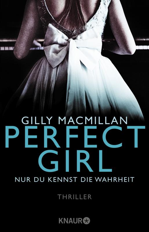 Cover-Bild Perfect Girl - Nur du kennst die Wahrheit