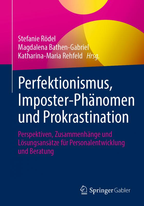 Cover-Bild Perfektionismus, Imposter-Phänomen und Prokrastination