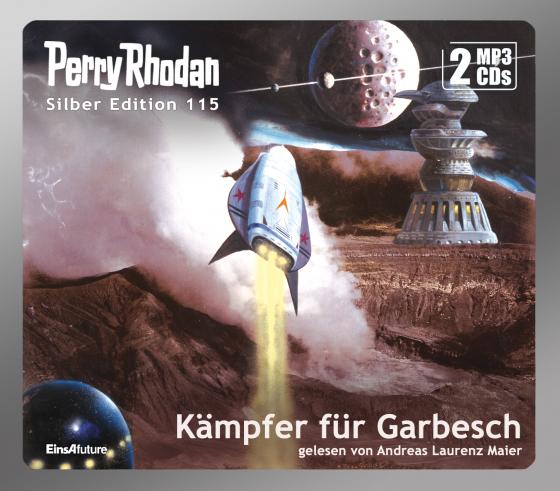 Cover-Bild Perry Rhodan Silber Edition 115: Kämpfer für Garbesch (2 MP3-CDs)