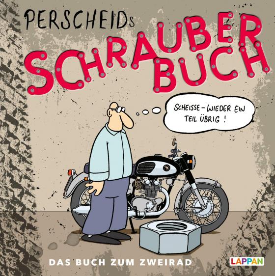 Cover-Bild Perscheids Schrauber-Buch: Cartoons zum Zweirad