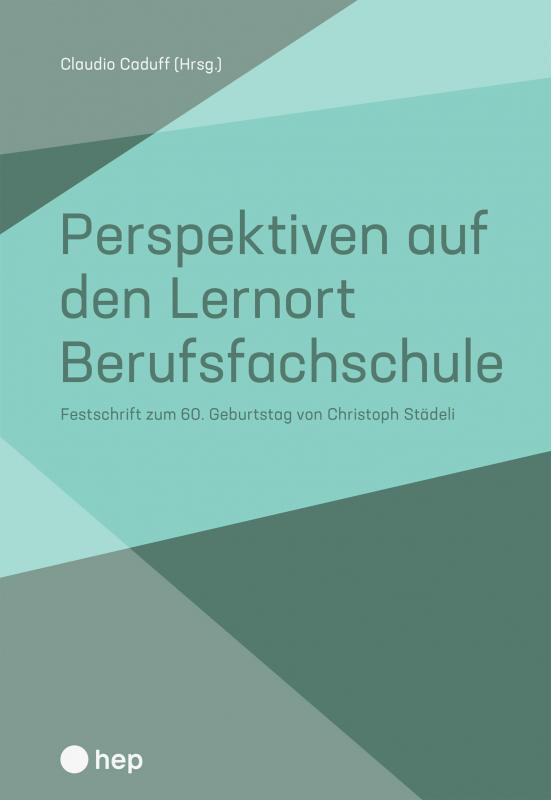 Cover-Bild Perspektiven auf den Lernort Berufsfachschule (E-Book)