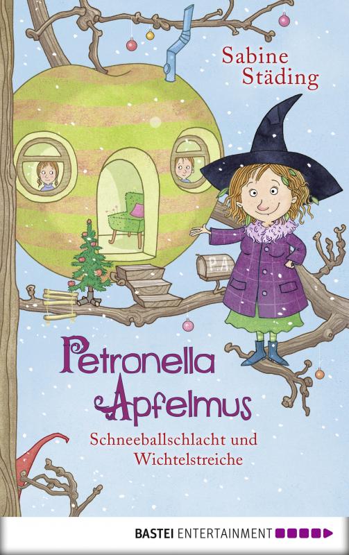 Cover-Bild Petronella Apfelmus - Schneeballschlacht und Wichtelstreiche