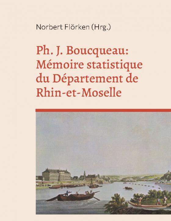 Cover-Bild Ph. J. Boucqueau: Mémoire statistique du Département de Rhin-et-Moselle