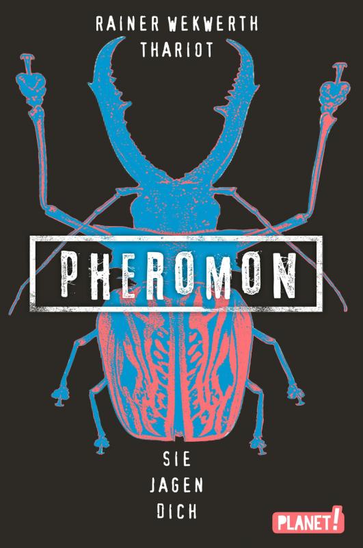 Cover-Bild Pheromon 3: Sie jagen dich