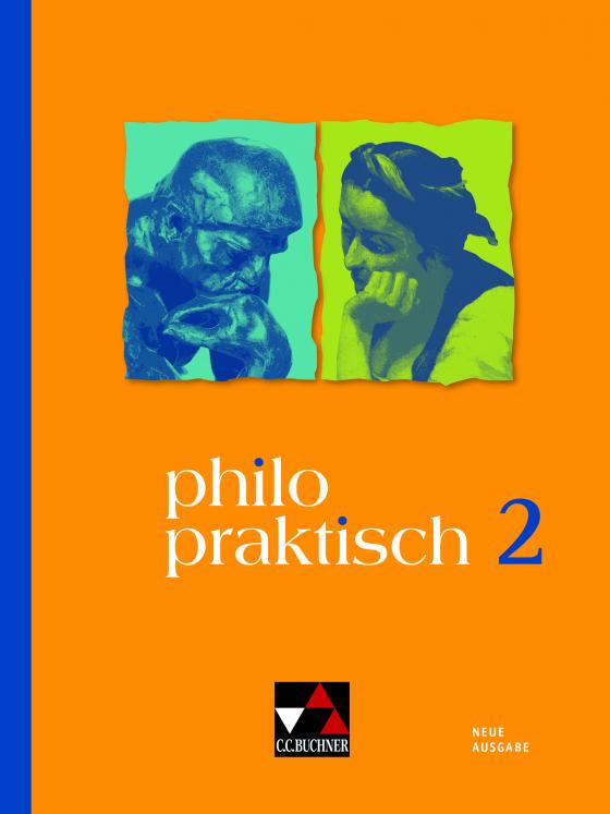 Cover-Bild philopraktisch – Neue Ausgabe / philopraktisch 2 - neu