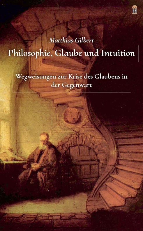 Cover-Bild Philosophie, Glaube und Intuition