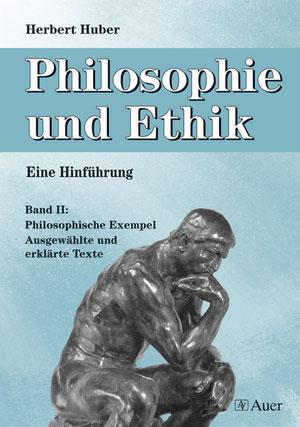 Cover-Bild Philosophie und Ethik - Eine Hinführung, Band 2