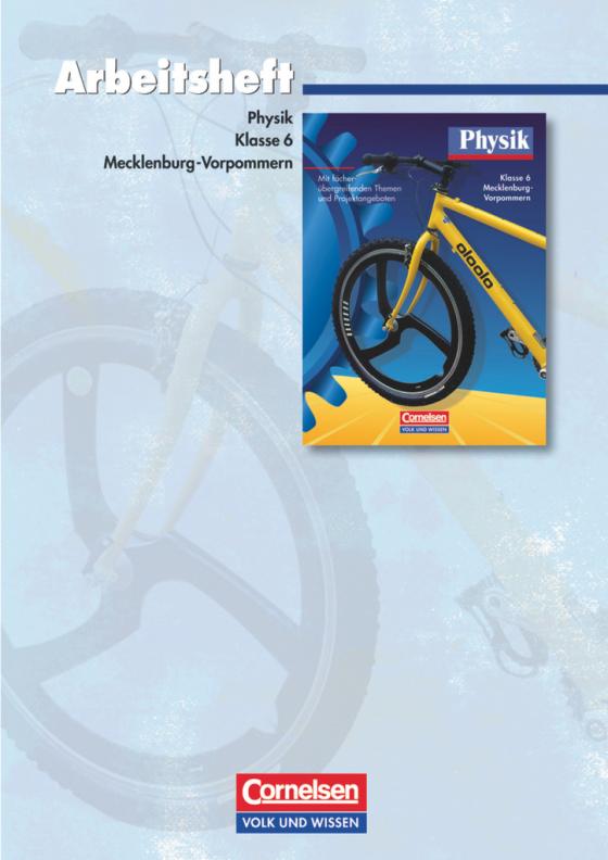 Cover-Bild Physik - Ausgabe Volk und Wissen - Regionale Schule Mecklenburg-Vorpommern - Neubearbeitung - 6. Schuljahr