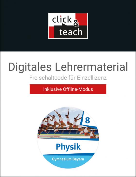 Cover-Bild Physik – Gymnasium Bayern / Physik Gymnasium BY click & teach 8 Box
