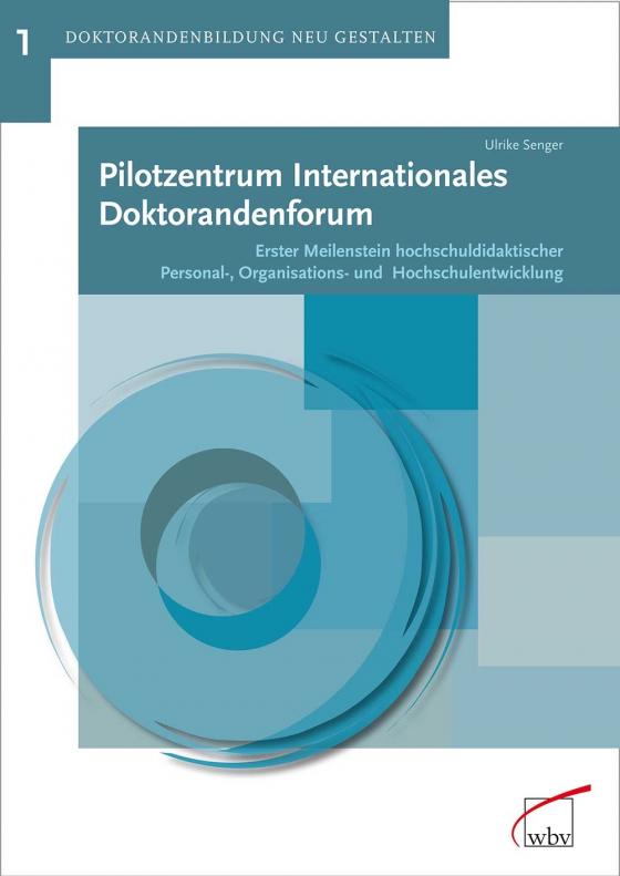 Cover-Bild Pilotzentrum Internationales Doktorandenforum