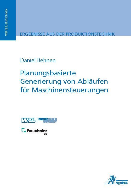 Cover-Bild Planungsbasierte Generierung von Abläufen für Maschinensteuerungen