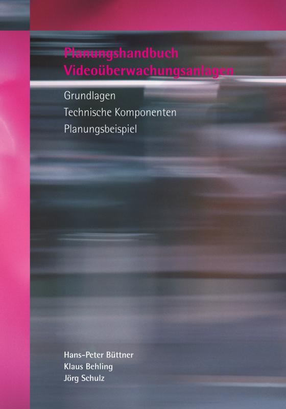 Cover-Bild Planungshandbuch Videoüberwachungsanlagen
