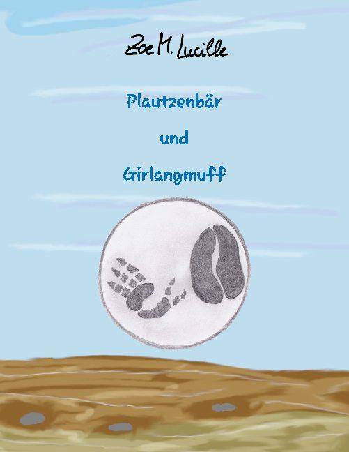 Cover-Bild Plautzenbär und Girlangmuff