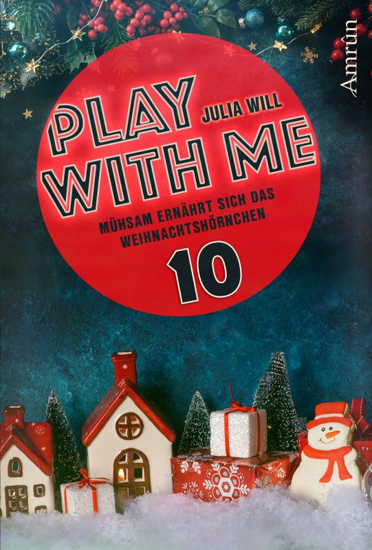 Cover-Bild Play with me 10: Mühsam ernährt sich das Weihnachtshörnchen