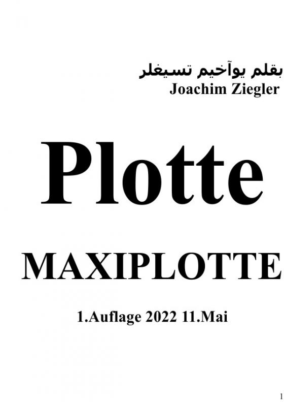 Cover-Bild PLOTTE MAXIPLOTTE 1.Auflage 2022 11.Mai