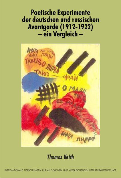 Cover-Bild Poetische Experimente der deutschen und russischen Avantgarde (1912-1922) - ein Vergleich