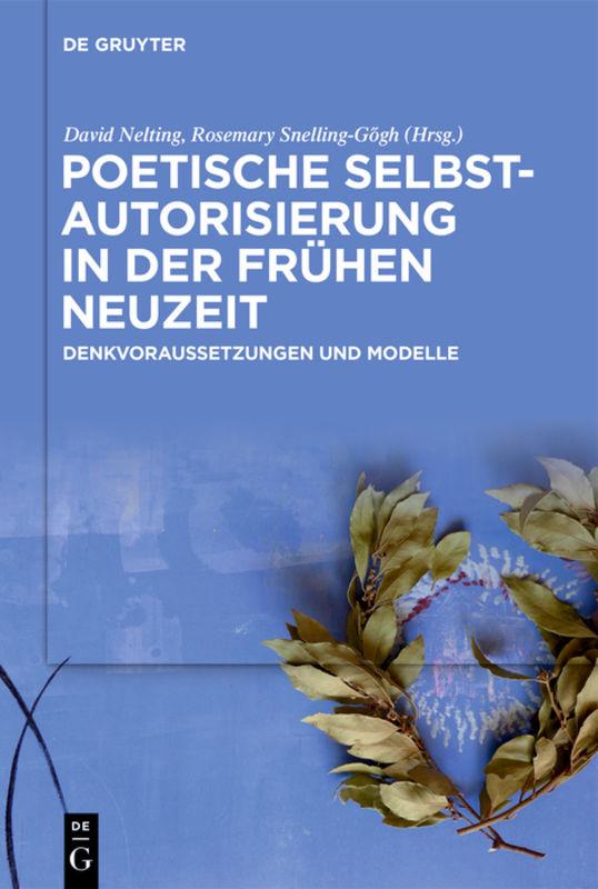 Cover-Bild Poetische Selbstautorisierung in der Frühen Neuzeit