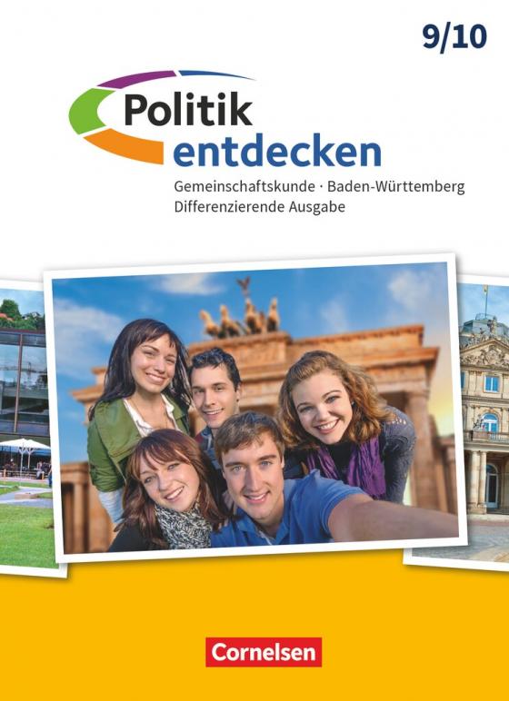 Cover-Bild Politik entdecken - Gemeinschaftskunde Differenzierende Ausgabe Baden-Württemberg - Ausgabe ab 2017 - Band 2: 9./10. Schuljahr