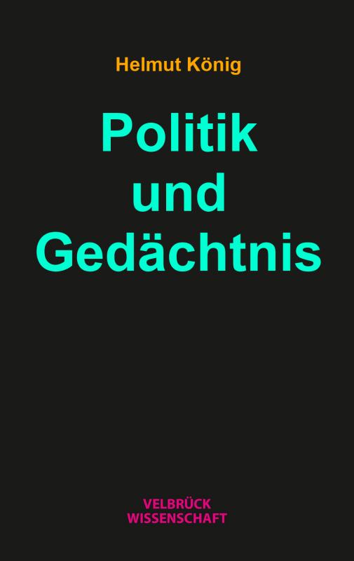 Cover-Bild Politik und Gedächtnis