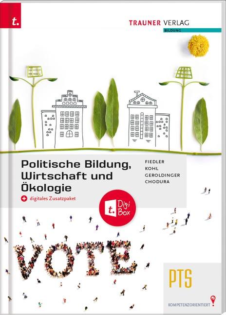 Cover-Bild Politische Bildung, Wirtschaft und Ökologie PTS + digitales Zusatzpaket