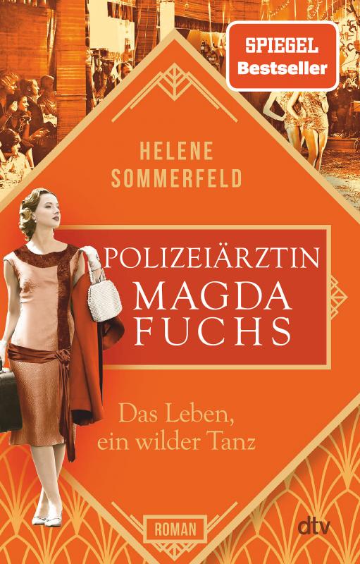 Cover-Bild Polizeiärztin Magda Fuchs – Das Leben, ein wilder Tanz