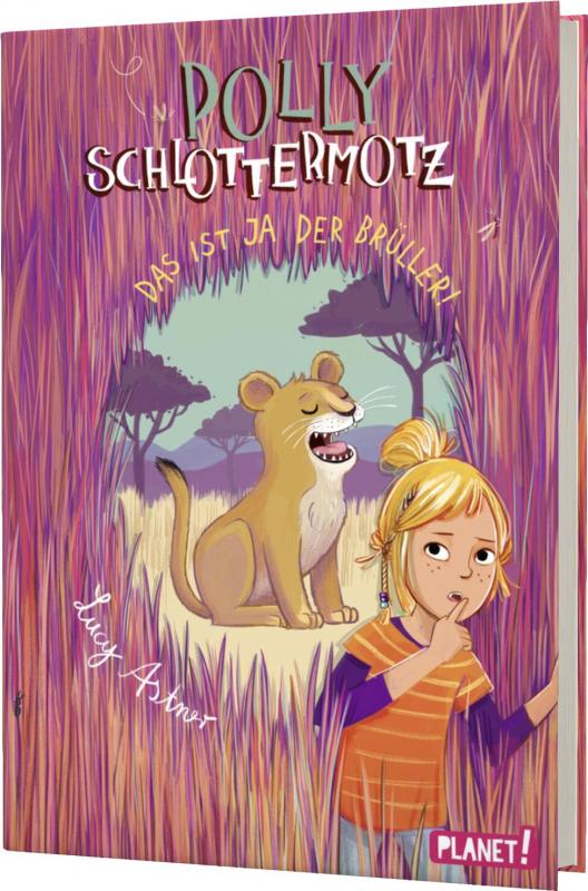 Cover-Bild Polly Schlottermotz 6: Das ist ja der Brüller!