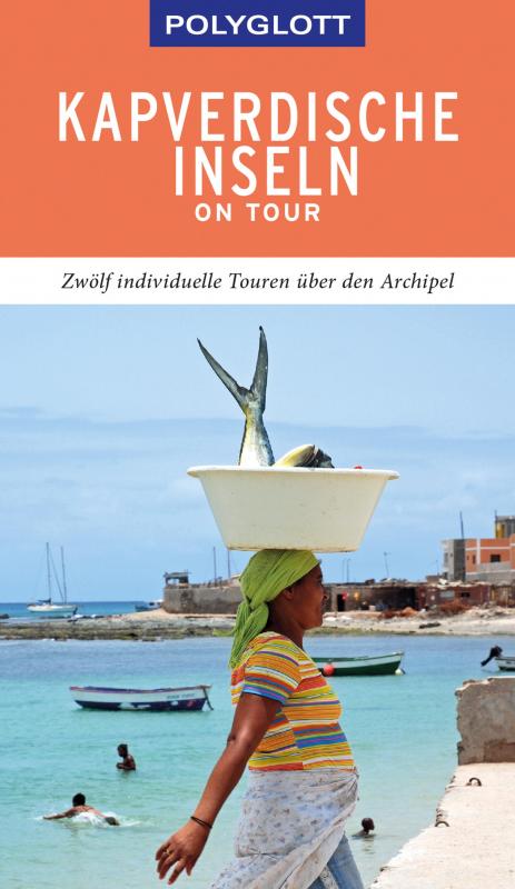 Cover-Bild POLYGLOTT on tour Reiseführer Kapverdische Inseln