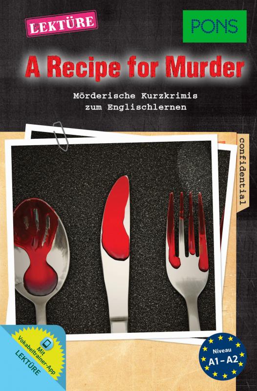 Cover-Bild PONS Kurzkrimi Englisch - A Recipe for Murder