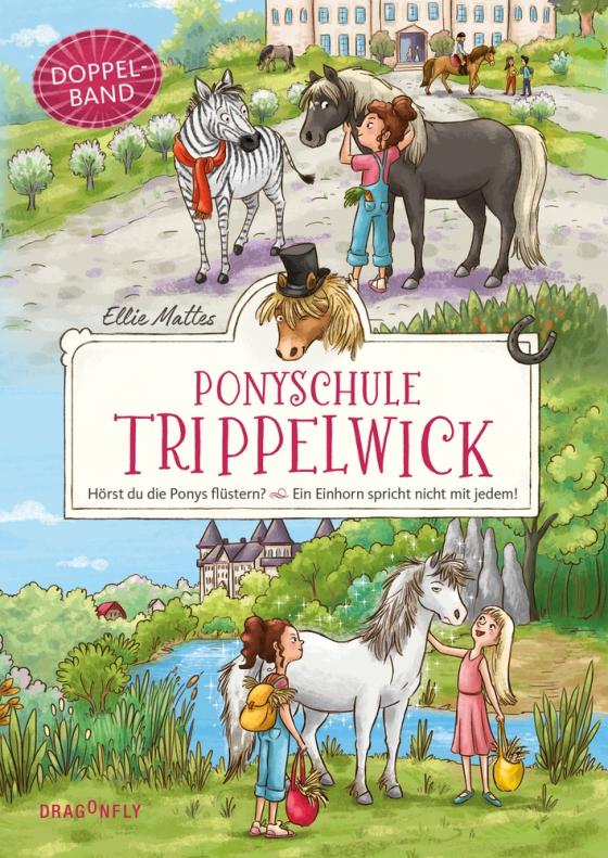Cover-Bild Ponyschule Trippelwick Doppelband (Enthält die Bände 1: Hörst du die Ponys flüstern? / 2: Ein Einhorn spricht nicht mit jedem)