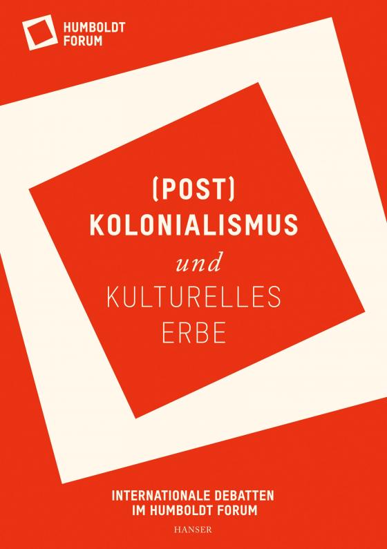 Cover-Bild (Post)Kolonialismus und kulturelles Erbe