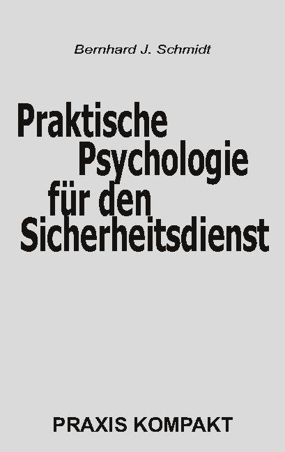 Cover-Bild Praktische Psychologie für den Sicherheitsdienst