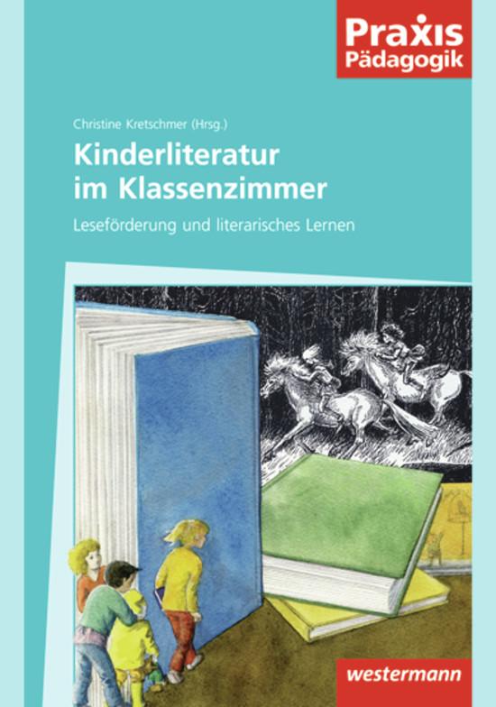 Cover-Bild Praxis Pädagogik / Kinderliteratur im Klassenzimmer