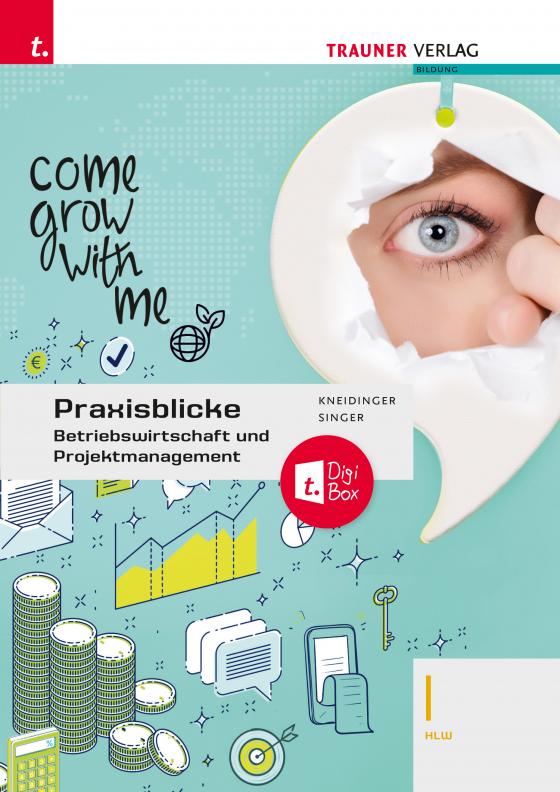 Cover-Bild Praxisblicke - Betriebswirtschaft und Projektmanagement I HLW + TRAUNER-DigiBox