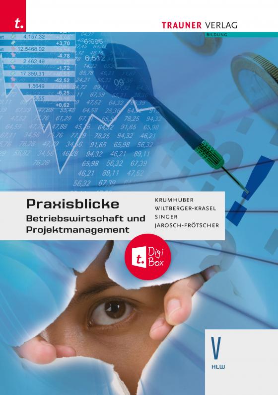 Cover-Bild Praxisblicke - Betriebswirtschaft und Projektmanagement V HLW + digitales Zusatzpaket