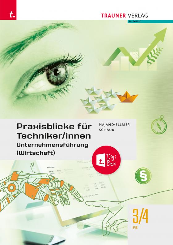 Cover-Bild Praxisblicke für Techniker/innen – Unternehmensführung (Wirtschaft) FS 3/4