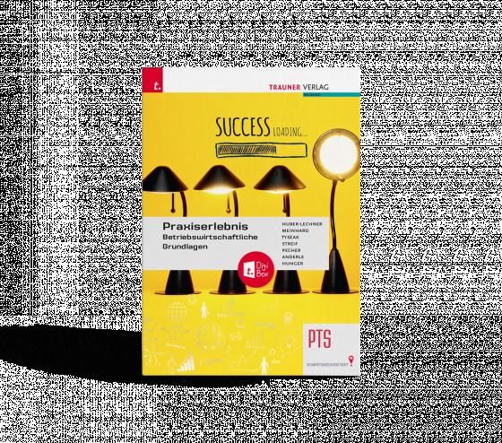 Cover-Bild Praxiserlebnis – Buchführung und Wirtschaftsrechnen PTS E-BOOK+ Solo