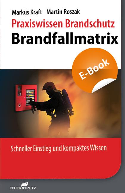 Cover-Bild Praxiswissen Brandschutz - Brandfallmatrix - E-Book (PDF)