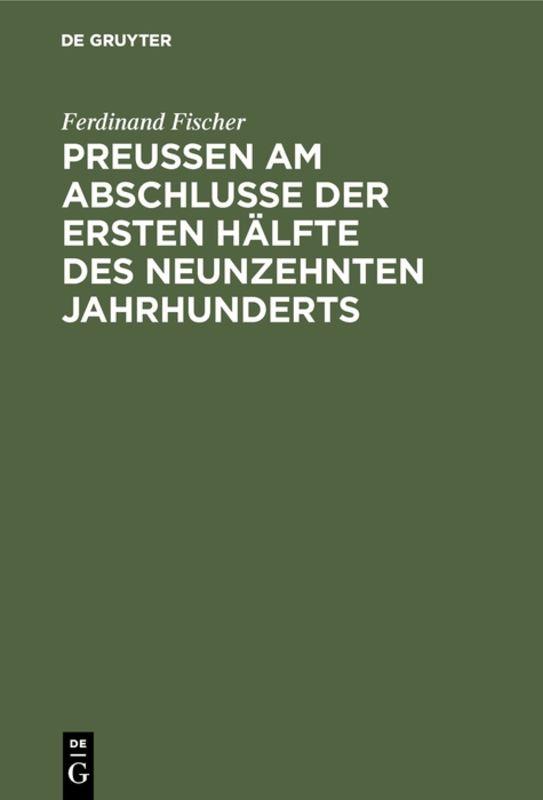 Cover-Bild Preußen am Abschlusse der ersten Hälfte des neunzehnten Jahrhunderts
